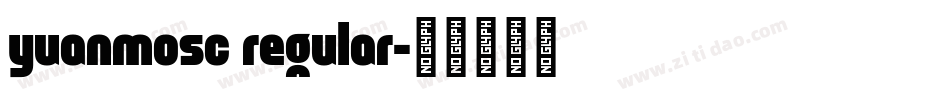 yuanmosc regular字体转换